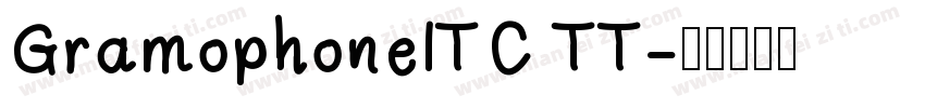 GramophoneITC TT字体转换